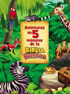 cover image of Aventuras en 5 minutos de la Biblia Aventura